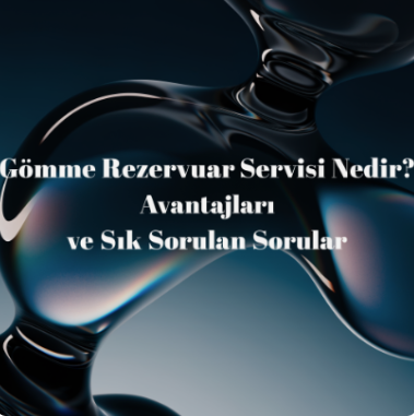 Bursa gömme rezervuar tamiri ve servis hizmeti